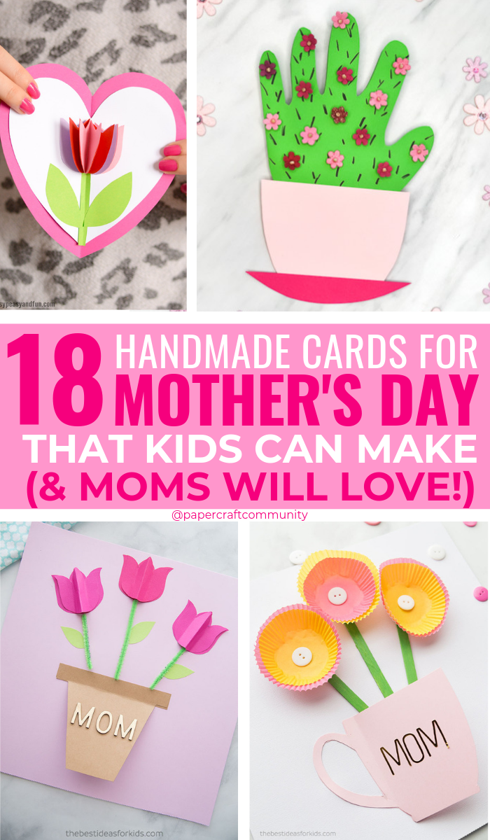 18 Handmade Mother's Day Cards That Kids Can Make (And Moms Will Love!) #mothersday #motherdaycard #motherdaygifts #mothersdayideas #kidscraft #kidscrafts #mothersdaycards